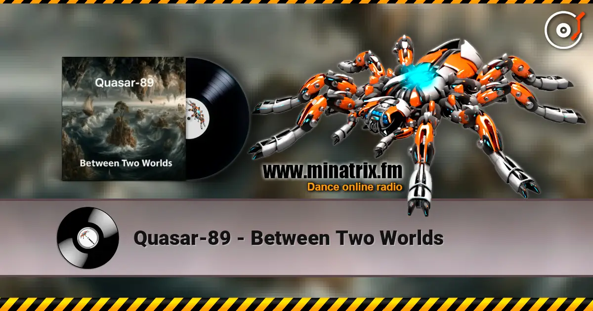 Quasar-89 - Between Two Worlds слушать онлайн в высоком качестве | Minatrix.FM