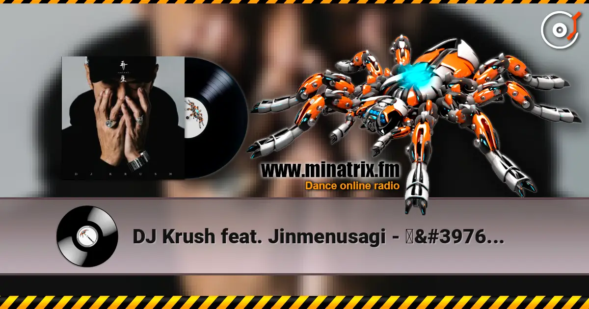 DJ Krush feat. Jinmenusagi - 破魔矢 -Hamaya слушать онлайн в высоком качестве | Minatrix.FM