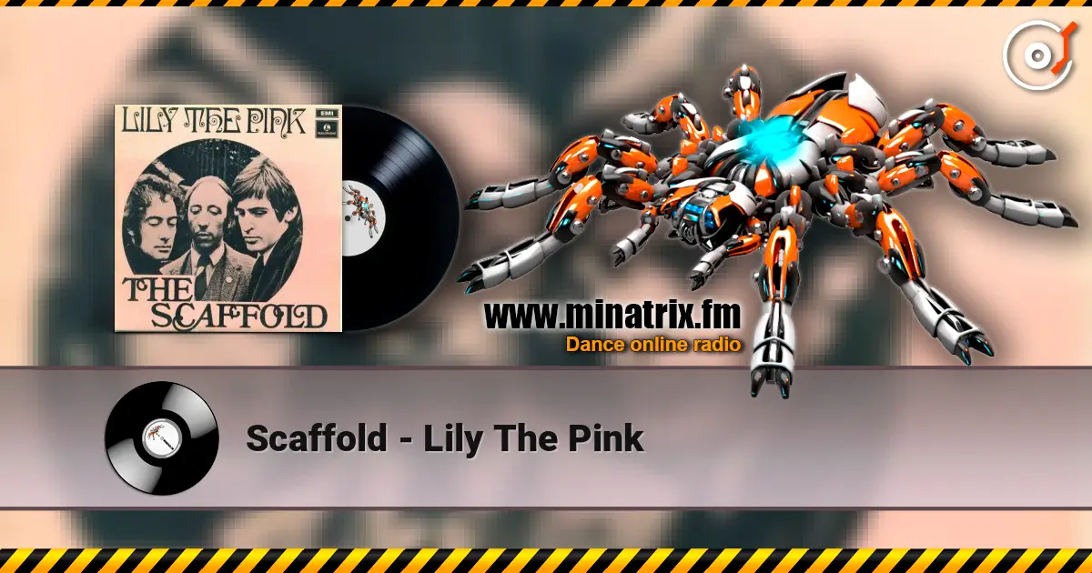 Scaffold - Lily The Pink слушать онлайн в высоком качестве | Minatrix.FM