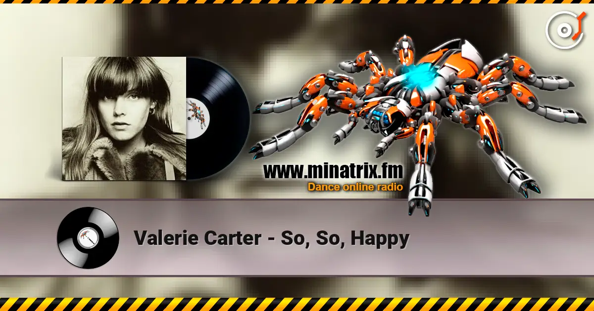 Valerie Carter - So, So, Happy слушать онлайн в высоком качестве | Minatrix.FM