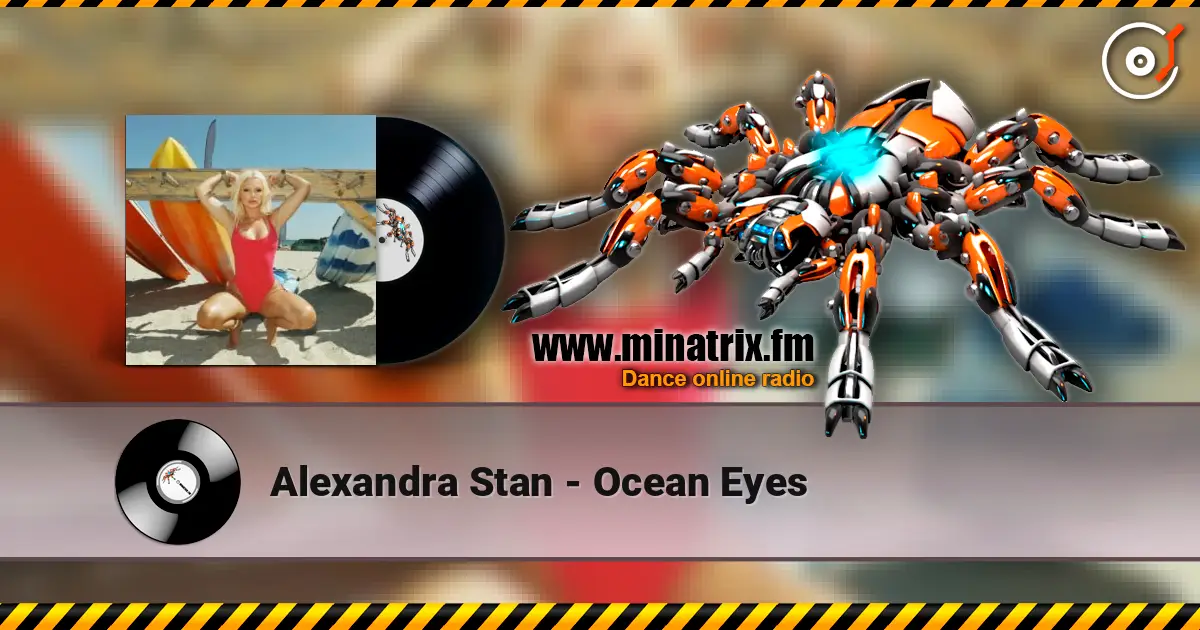 Alexandra Stan - Ocean Eyes слушать онлайн в высоком качестве | Minatrix.FM