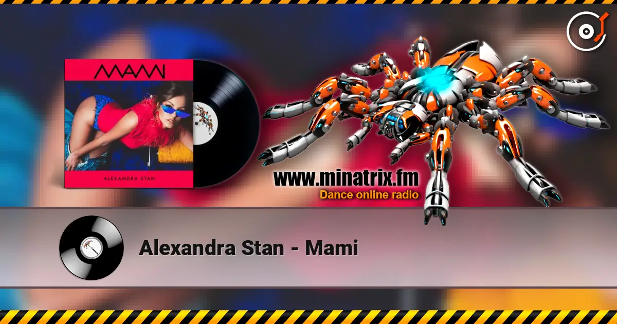 Alexandra Stan - Mami слушать онлайн в высоком качестве | Minatrix.FM