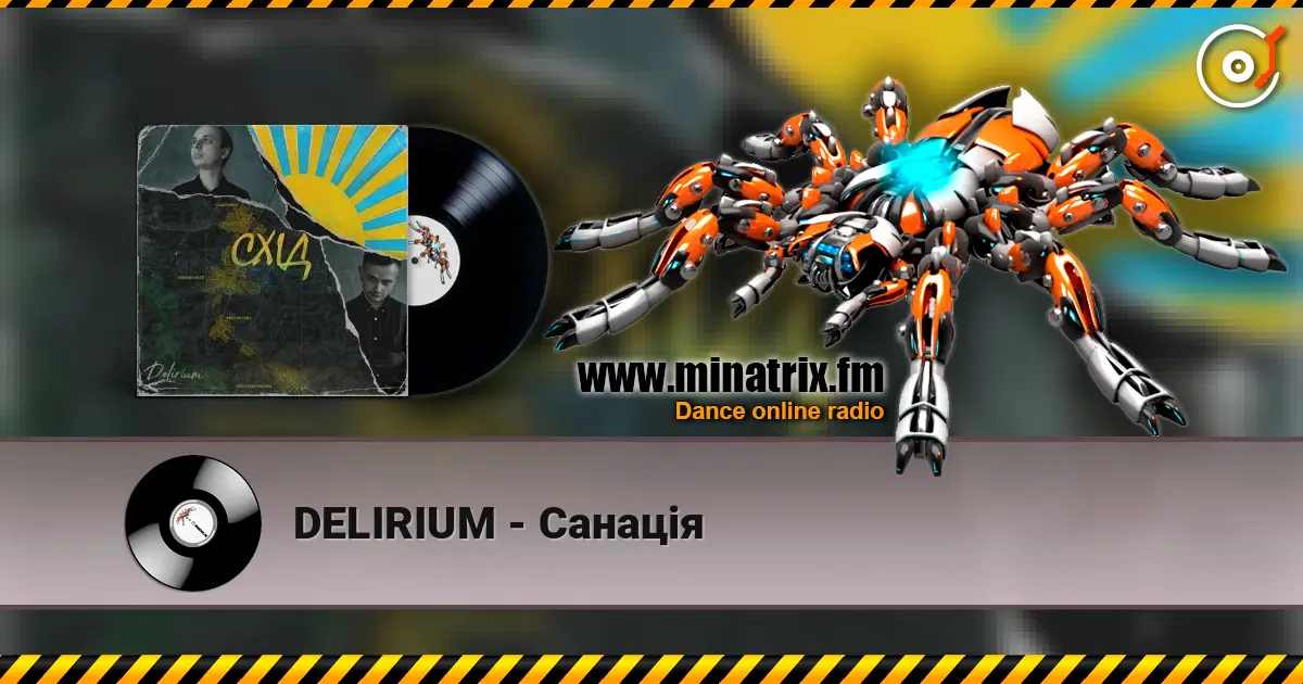 DELIRIUM - Санація слушать онлайн в высоком качестве | Minatrix.FM