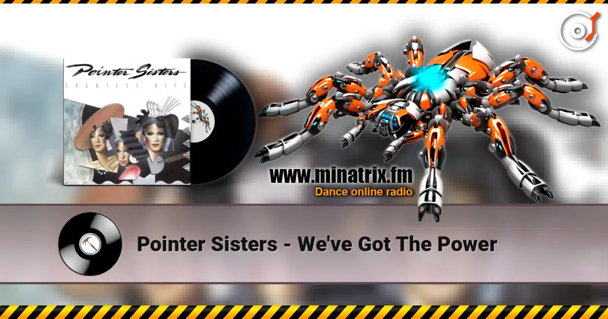 Pointer Sisters - We've Got The Power слушать онлайн в высоком качестве | Minatrix.FM