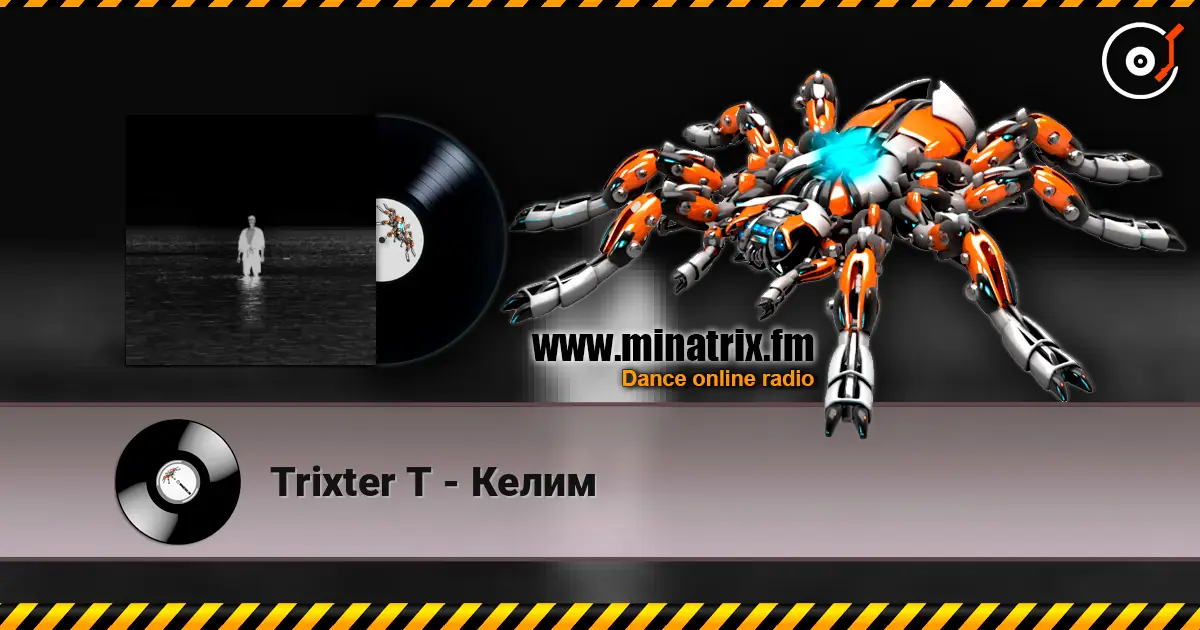 Trixter T - Келим слушать онлайн в высоком качестве | Minatrix.FM