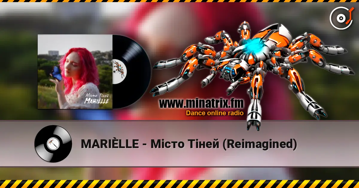 MARIÈLLE - Місто Тіней (Reimagined) слушать онлайн в высоком качестве | Minatrix.FM