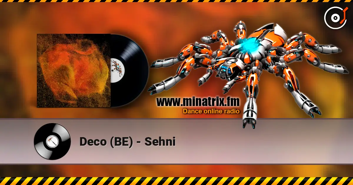 Deco (BE) - Sehni слушать онлайн в высоком качестве | Minatrix.FM