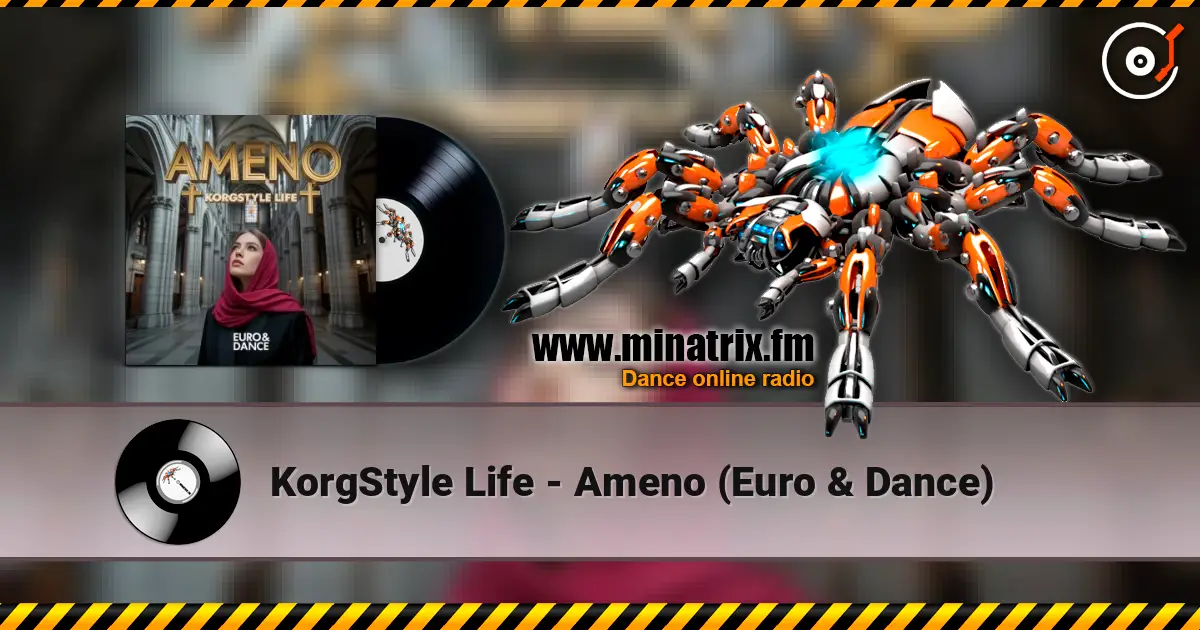 KorgStyle Life - Ameno (Euro & Dance) слушать онлайн в высоком качестве | Minatrix.FM