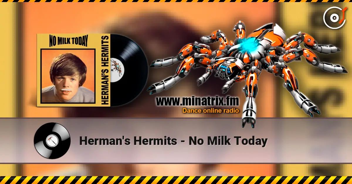 Herman's Hermits - No Milk Today слушать онлайн в высоком качестве | Minatrix.FM