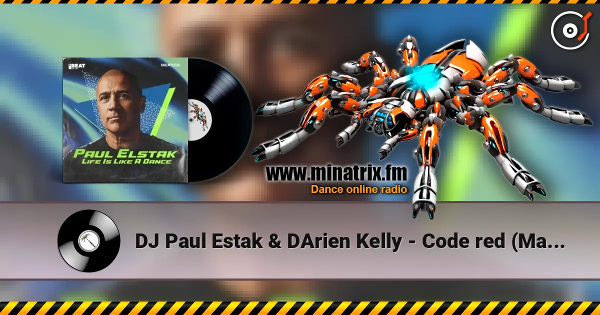 DJ Paul Estak & DArien Kelly - Code red (Mainframe remix) 在线收听高音质 | Minatrix.FM
