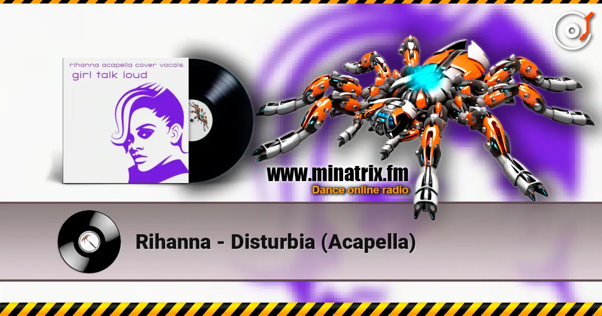 Rihanna - Disturbia (Acapella) escuchar en línea en alta calidad | Minatrix.FM