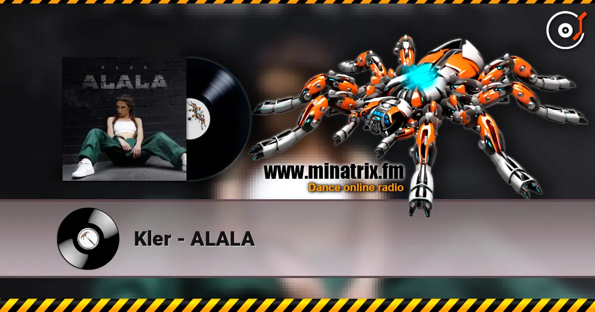 Kler - ALALA 在线收听高音质 | Minatrix.FM