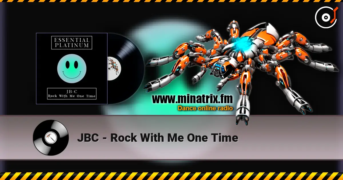 JBC - Rock With Me One Time escuchar en línea en alta calidad | Minatrix.FM