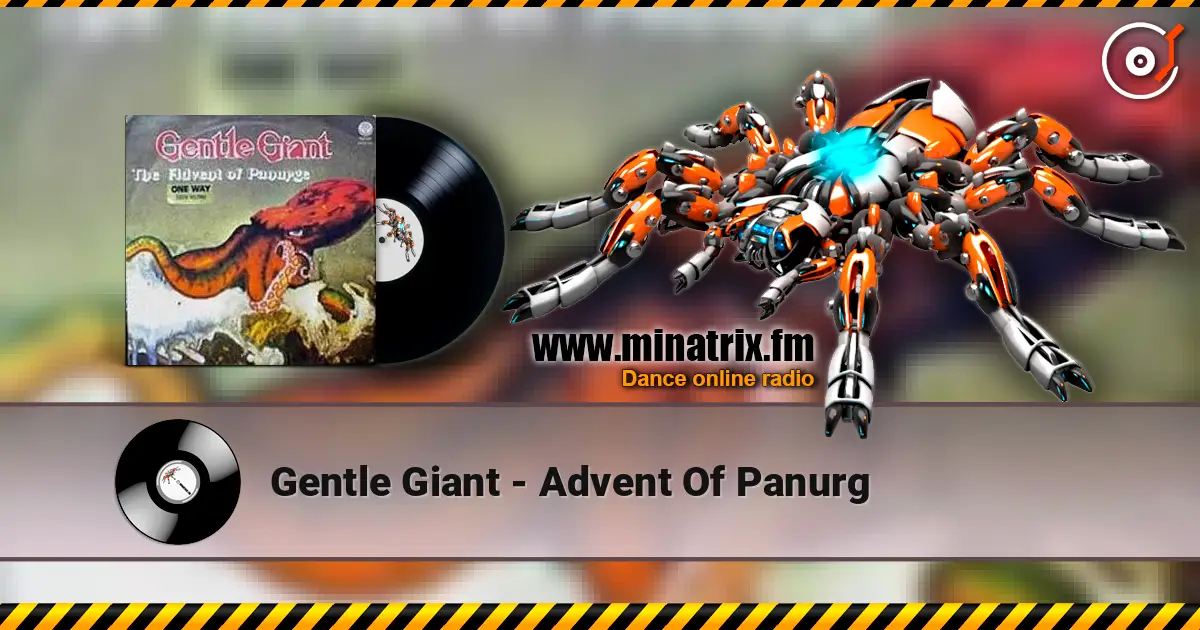 Gentle Giant - Advent Of Panurg online in hoher Qualität hören | Minatrix.FM
