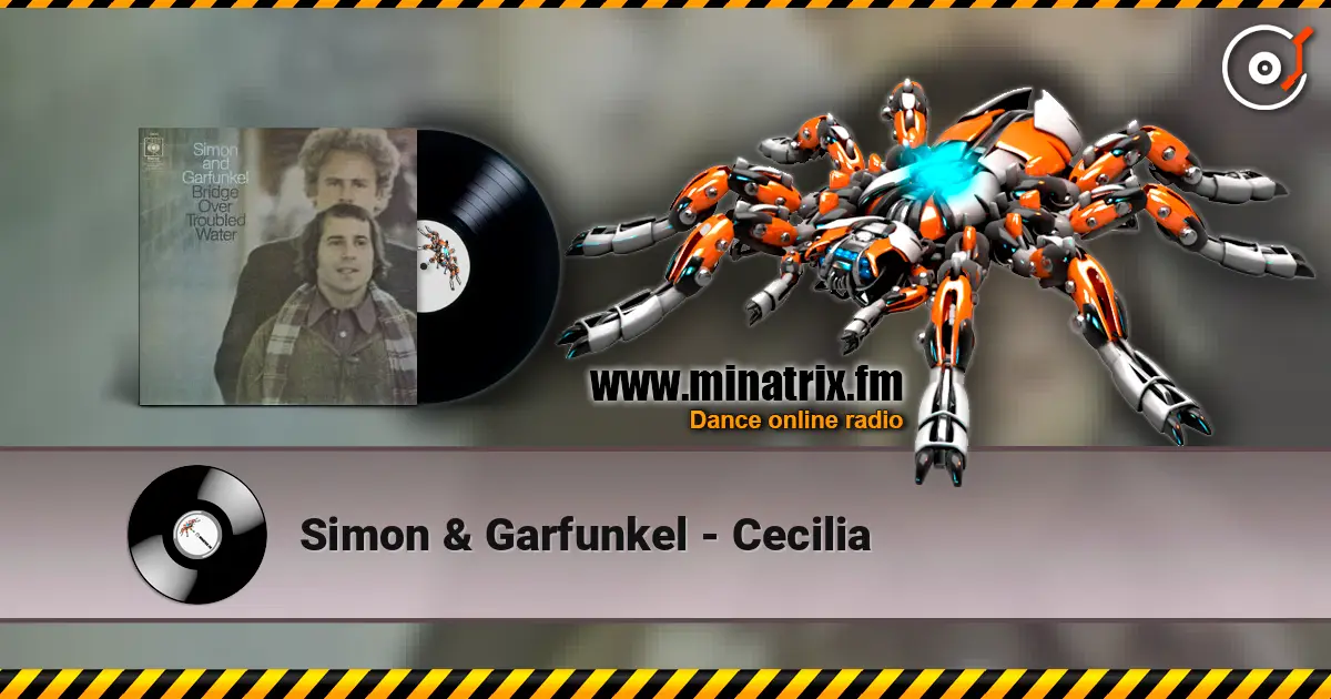 Simon & Garfunkel - Cecilia escuchar en línea en alta calidad | Minatrix.FM