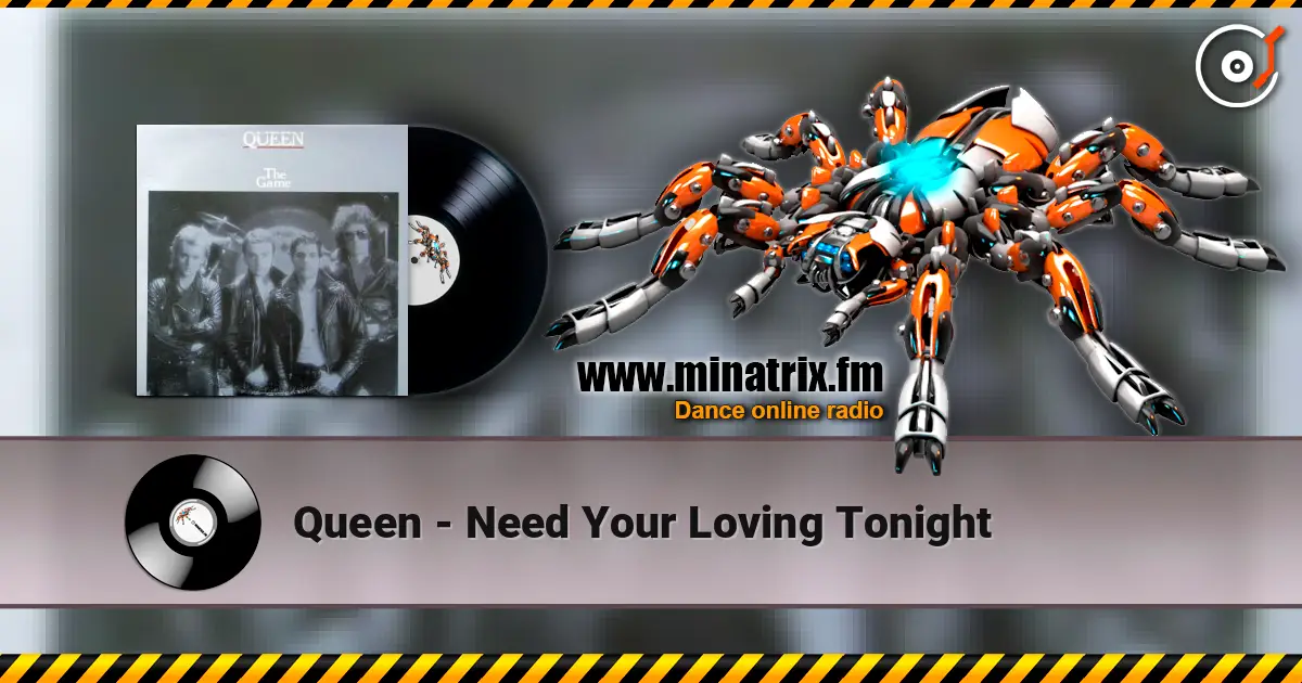 Queen - Need Your Loving Tonight écouter en ligne en haute qualité | Minatrix.FM