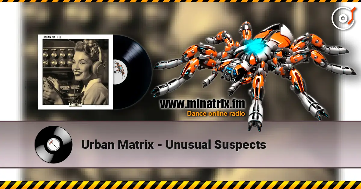 Urban Matrix - Unusual Suspects online in hoher Qualität hören | Minatrix.FM