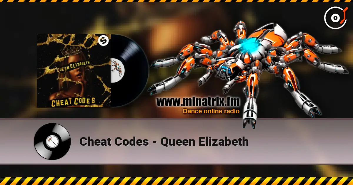 Cheat Codes - Queen Elizabeth écouter en ligne en haute qualité | Minatrix.FM