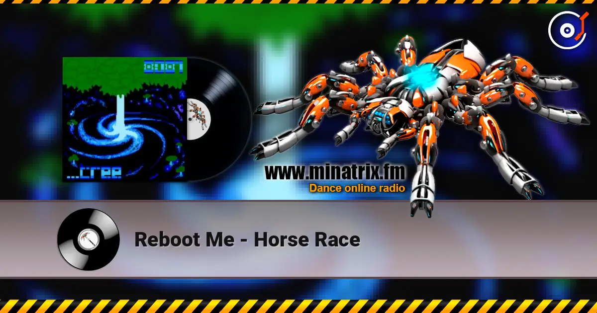 Reboot Me - Horse Race escuchar en línea en alta calidad | Minatrix.FM