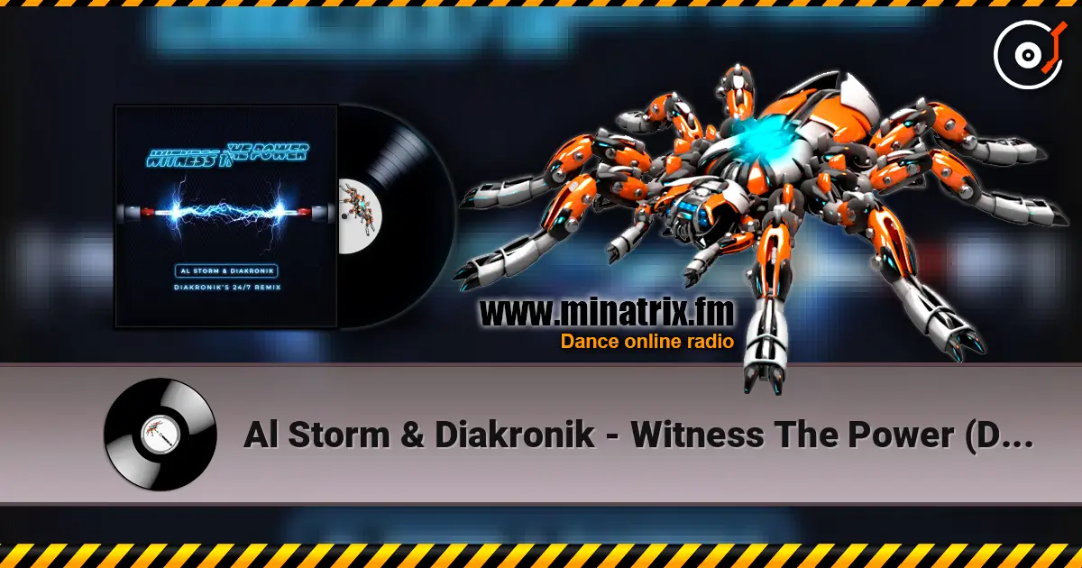 Al Storm & Diakronik - Witness The Power (DS1 Remix) слушать онлайн в высоком качестве | Minatrix.FM