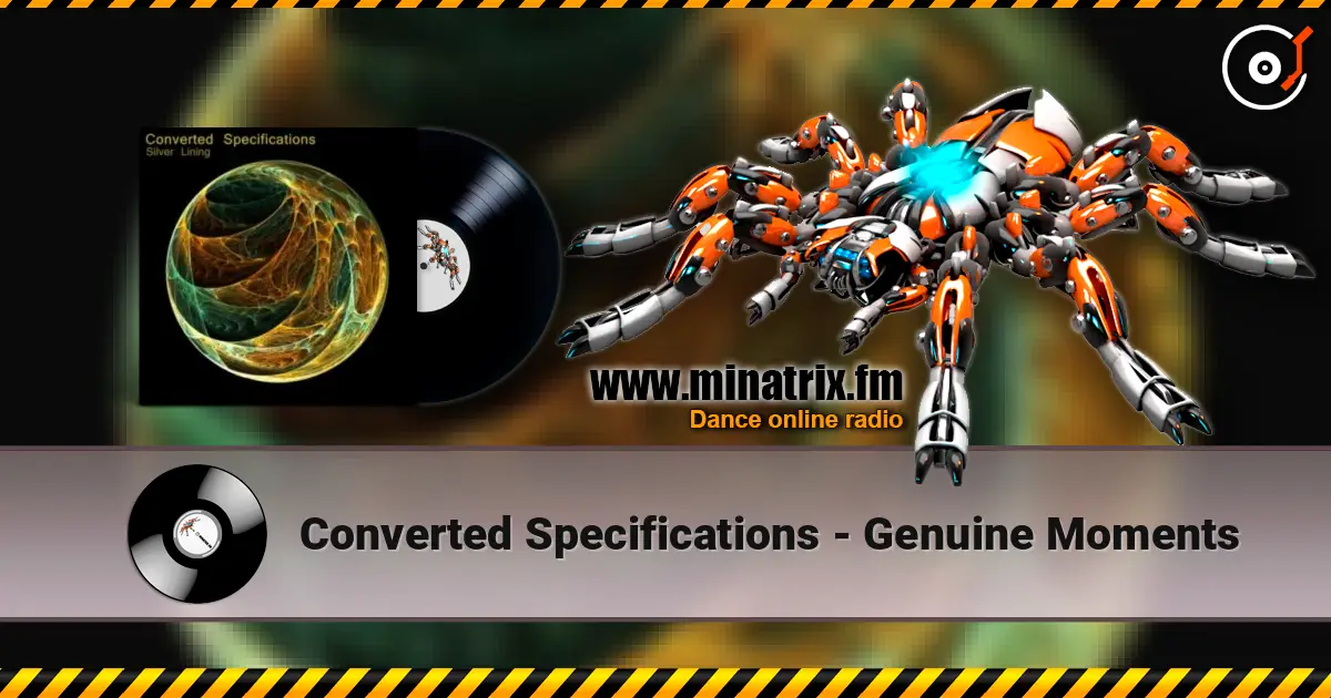 Converted Specifications - Genuine Moments 在线收听高音质 | Minatrix.FM