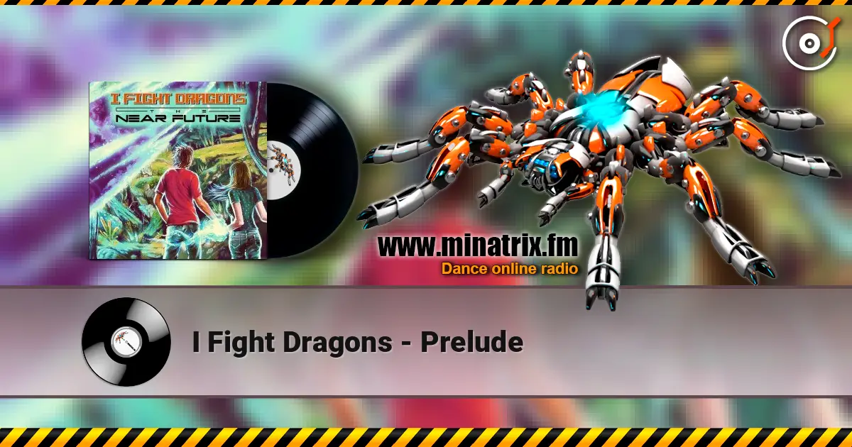 I Fight Dragons - Prelude écouter en ligne en haute qualité | Minatrix.FM