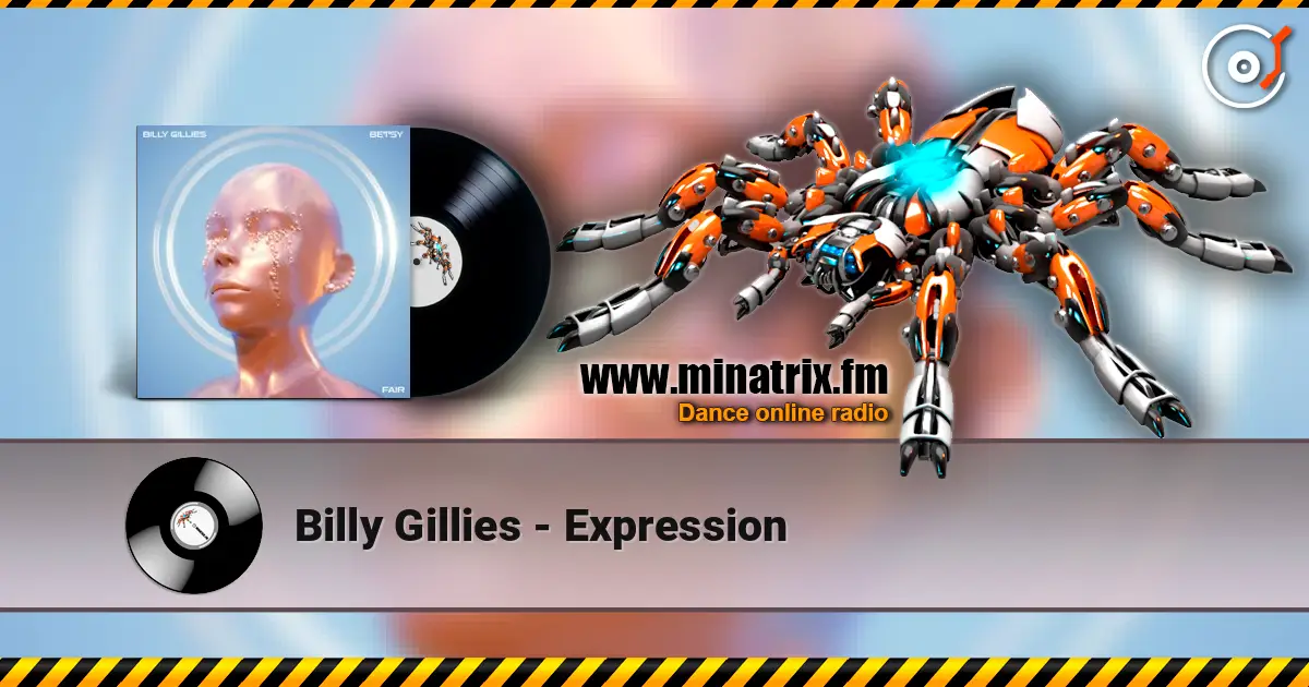 Billy Gillies - Expression 在线收听高音质 | Minatrix.FM