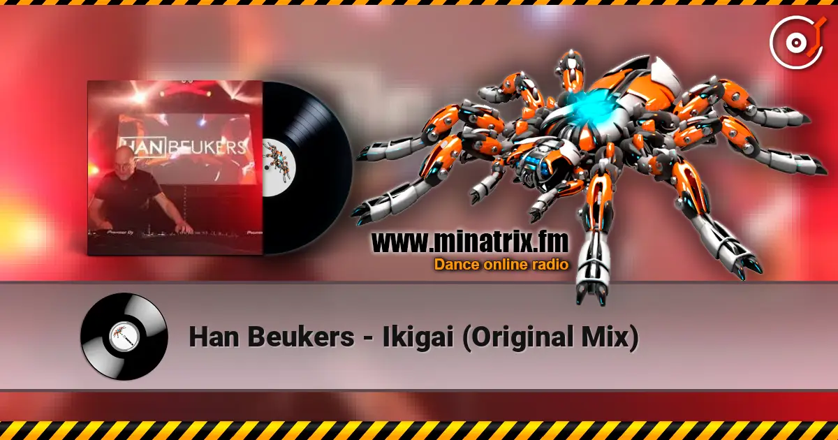Han Beukers - Ikigai (Original Mix) слушать онлайн в высоком качестве | Minatrix.FM