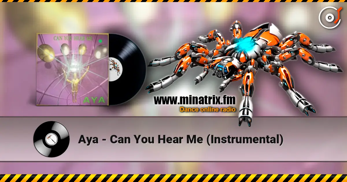 Aya - Can You Hear Me (Instrumental) 在线收听高音质 | Minatrix.FM
