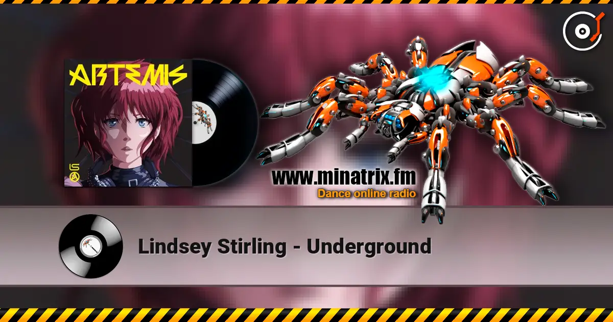 Lindsey Stirling - Underground слушать онлайн в высоком качестве | Minatrix.FM