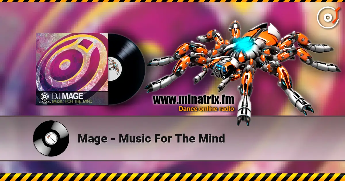 Mage - Music For The Mind слушать онлайн в высоком качестве | Minatrix.FM