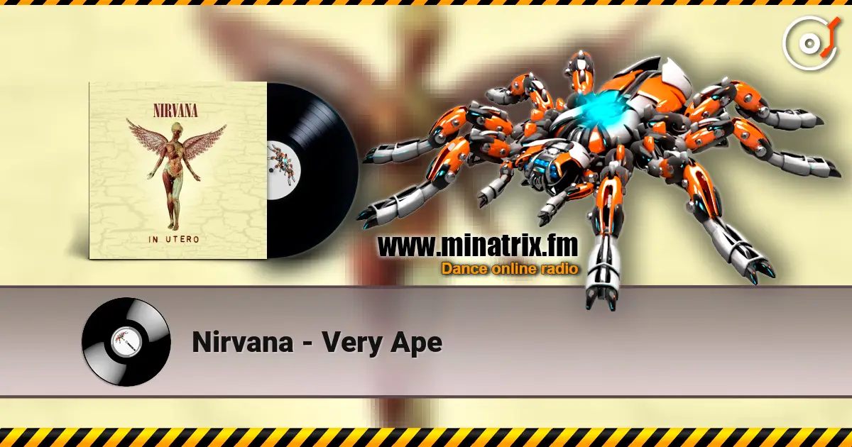 Nirvana - Very Ape escuchar en línea en alta calidad | Minatrix.FM