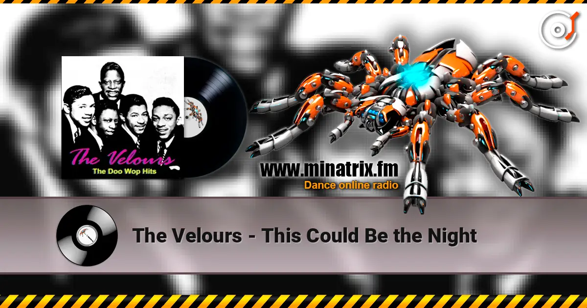 The Velours - This Could Be the Night escuchar en línea en alta calidad | Minatrix.FM