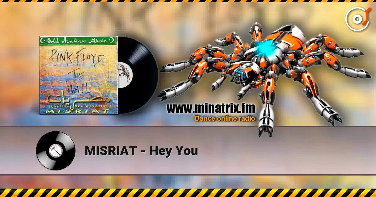 MISRIAT - Hey You online in hoher Qualität hören | Minatrix.FM