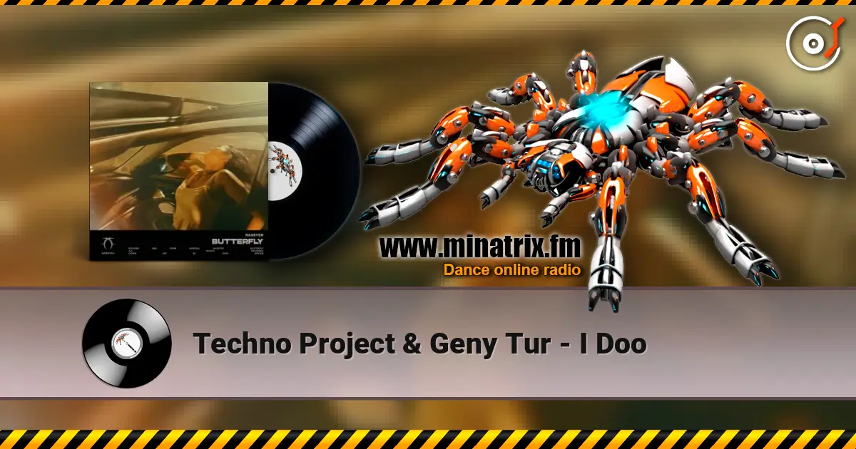 Techno Project & Geny Tur - I Doo слушать онлайн в высоком качестве | Minatrix.FM