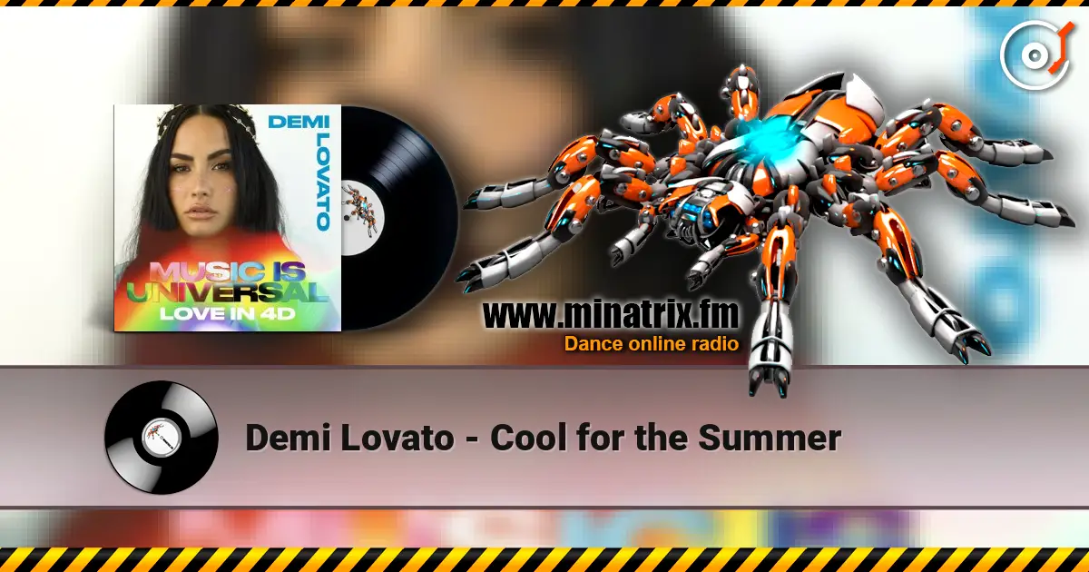 Demi Lovato - Cool for the Summer слушать онлайн в высоком качестве | Minatrix.FM