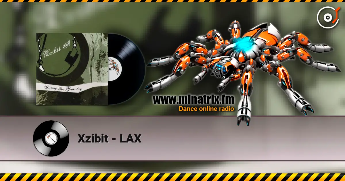 Xzibit - LAX слушать онлайн в высоком качестве | Minatrix.FM