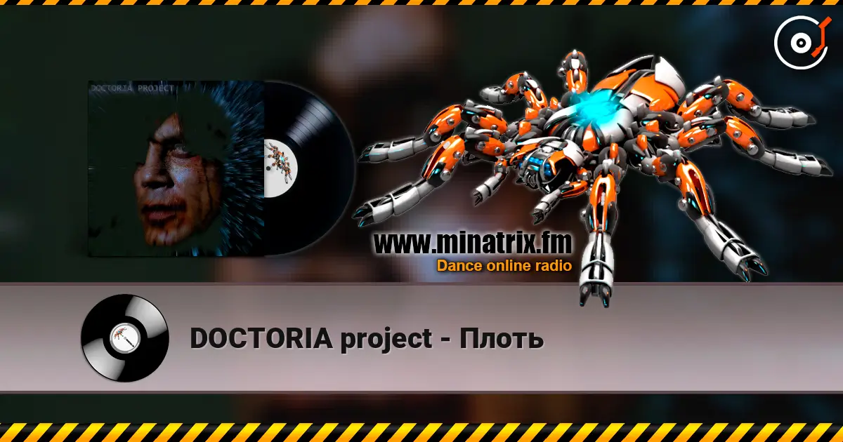 DOCTORIA project - Плоть escuchar en línea en alta calidad | Minatrix.FM