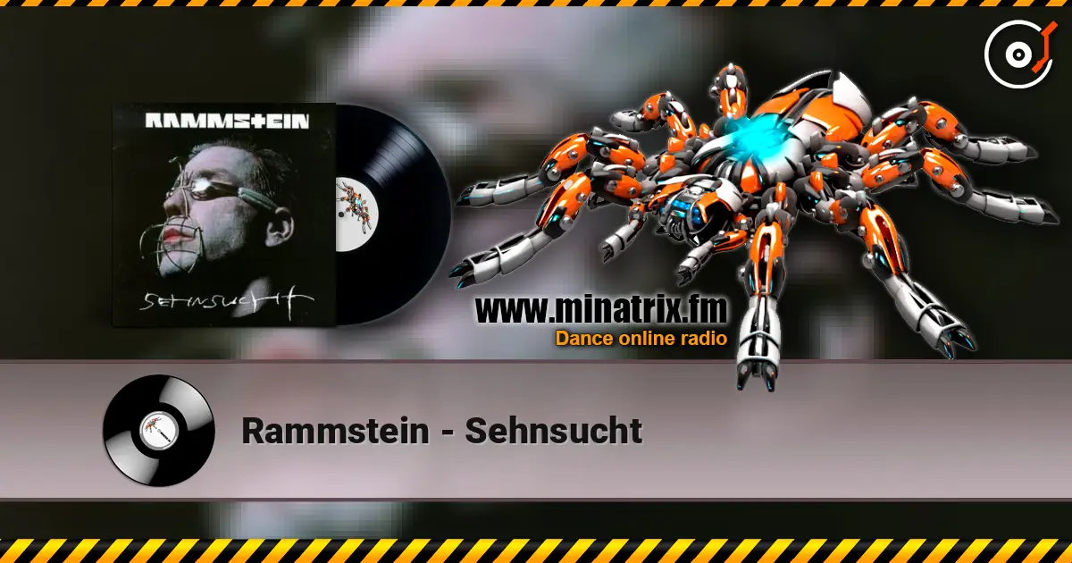 Rammstein - Sehnsucht écouter en ligne en haute qualité | Minatrix.FM
