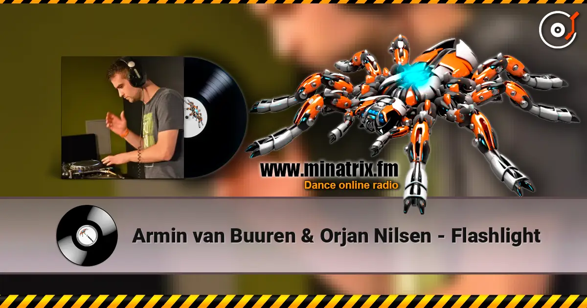 Armin van Buuren & Orjan Nilsen - Flashlight слушать онлайн в высоком качестве | Minatrix.FM