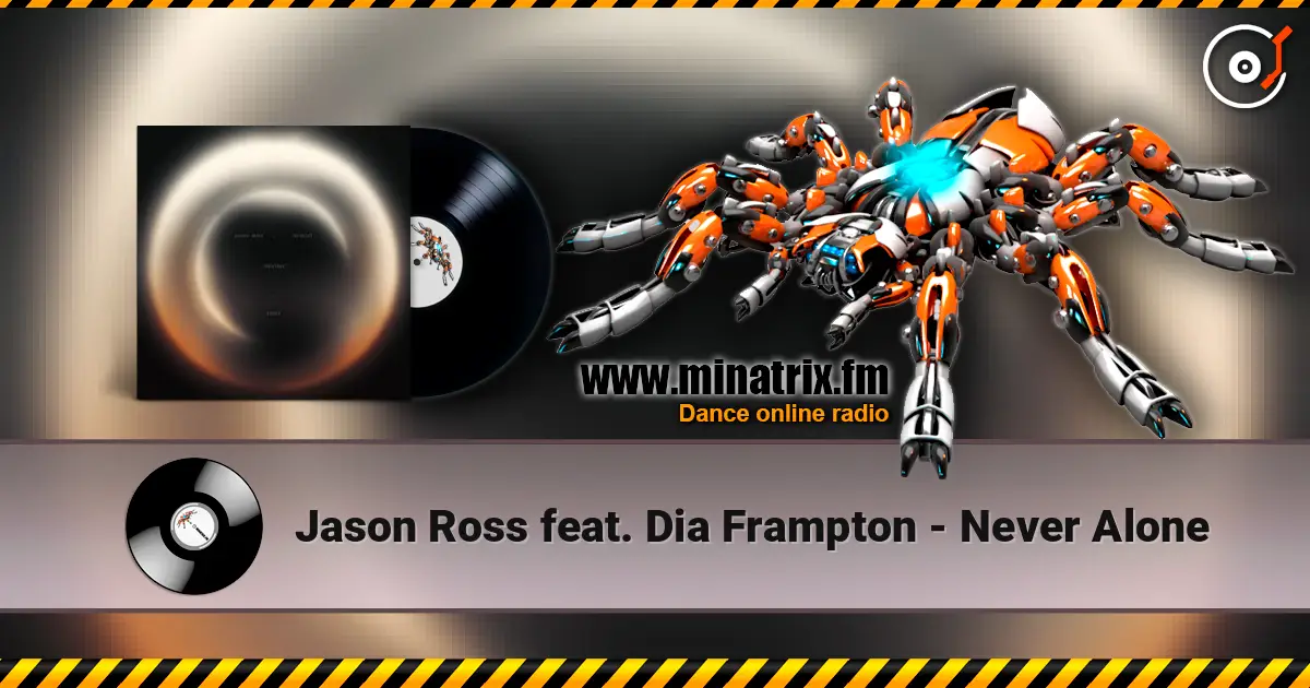 Jason Ross feat. Dia Frampton - Never Alone escuchar en línea en alta calidad | Minatrix.FM