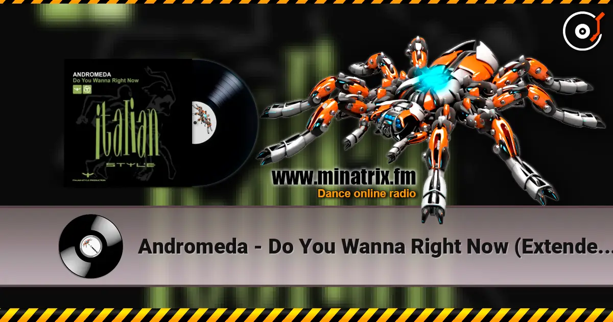 Andromeda - Do You Wanna Right Now (Extended Mix) 在线收听高音质 | Minatrix.FM