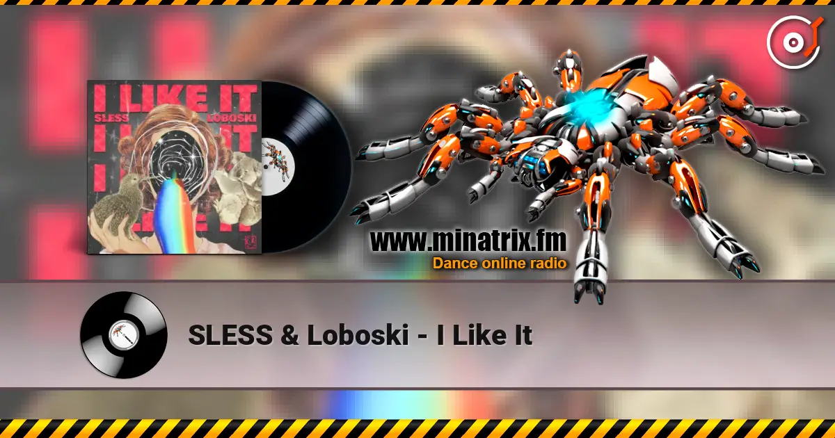 SLESS & Loboski - I Like It слушать онлайн в высоком качестве | Minatrix.FM
