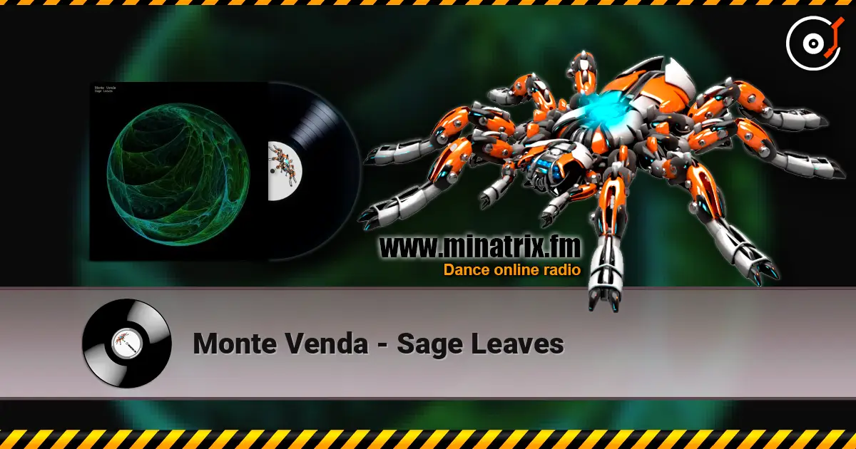 Monte Venda - Sage Leaves escuchar en línea en alta calidad | Minatrix.FM