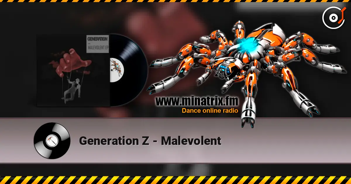 Generation Z - Malevolent escuchar en línea en alta calidad | Minatrix.FM