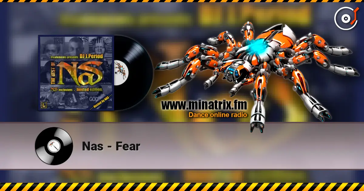 Nas - Fear слушать онлайн в высоком качестве | Minatrix.FM
