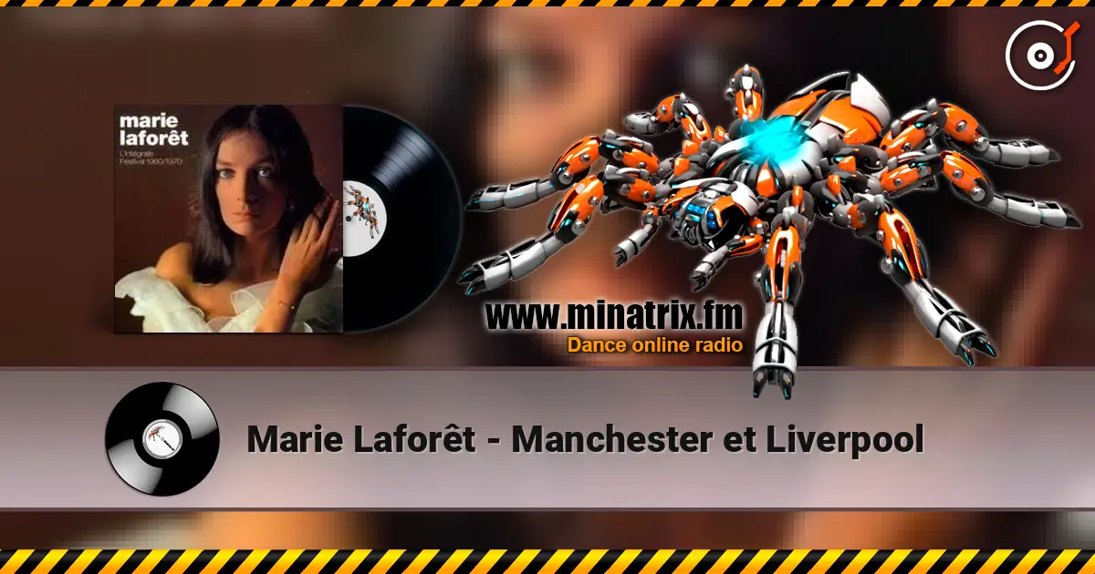 Marie Laforêt - Manchester et Liverpool слушать онлайн в высоком качестве | Minatrix.FM