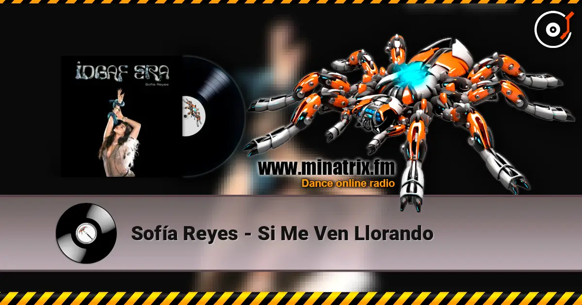Sofía Reyes - Si Me Ven Llorando слушать онлайн в высоком качестве | Minatrix.FM