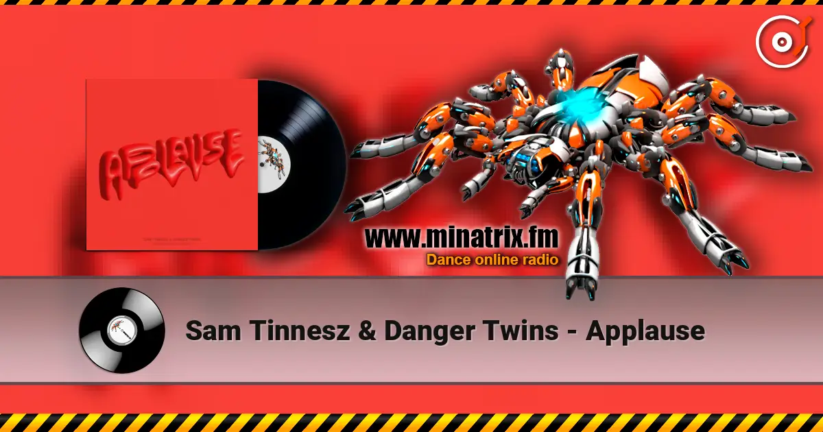 Sam Tinnesz & Danger Twins - Applause слушать онлайн в высоком качестве | Minatrix.FM