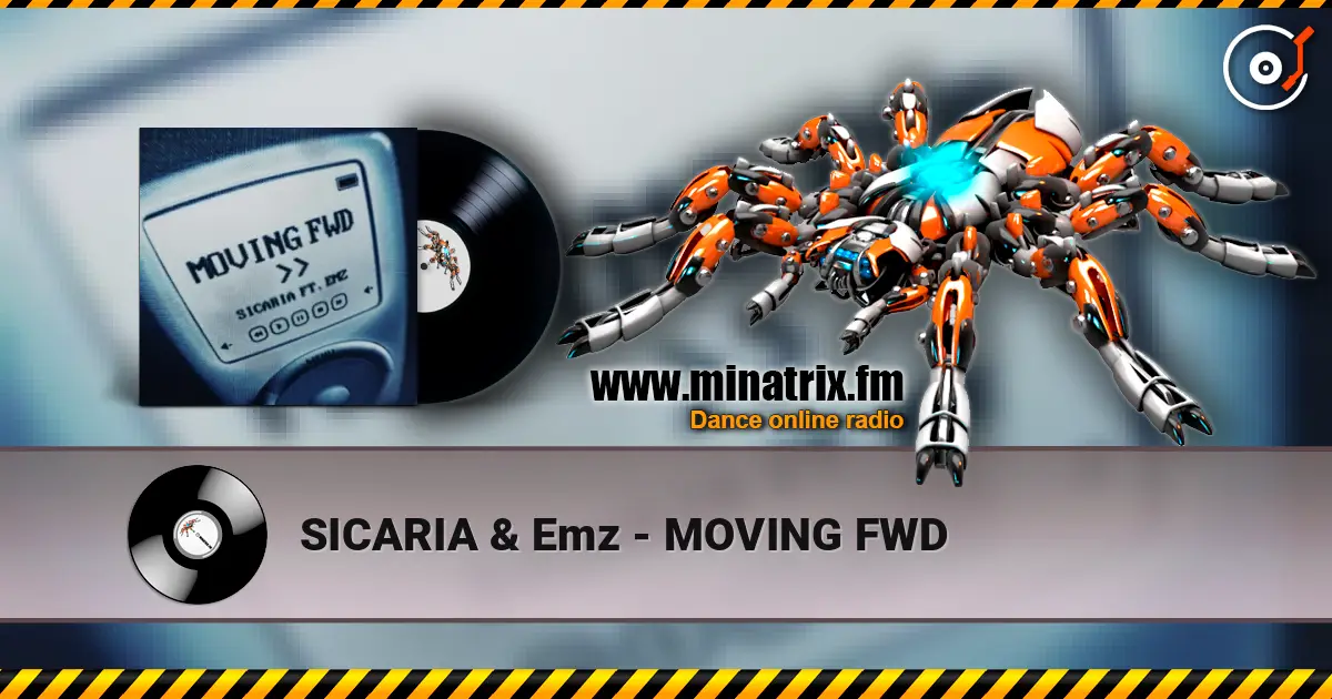 SICARIA & Emz - MOVING FWD слушать онлайн в высоком качестве | Minatrix.FM